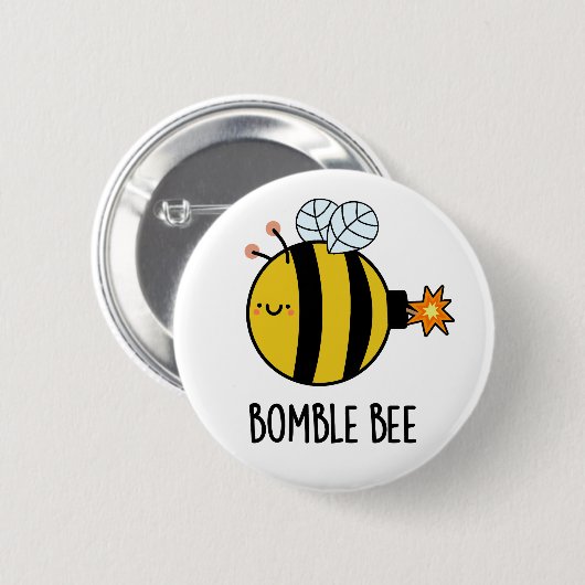 Badge Rond 5 Cm Bomble Bee Funny Bumblebee Bomb Pun (Devant & derrière)