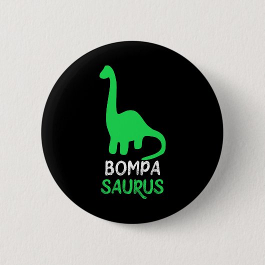 Badge Rond 5 Cm Bompa-saurus Drôle Dino Dinosaure Bompasaurus (Devant)