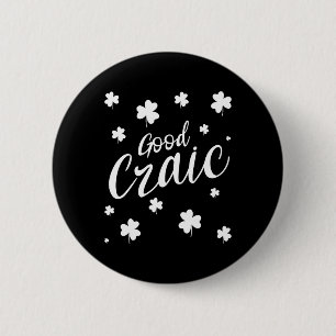 Badge Rond 5 Cm Bon Craic Amusant Slang Irlandais Trèfles Saint-Pa
