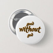 Badge Rond 5 Cm Bon sans Dieu (Devant & derrière)