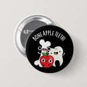 Badge Rond 5 Cm Bone Apple Teeth Funny Bona Appetit Pun Dark BG (Devant & derrière)