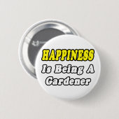 Badge Rond 5 Cm Bonheur...Gardener (Devant & derrière)