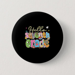 Badge Rond 5 Cm Bonjour 7e Année Premier Jour De L'École Retour À
