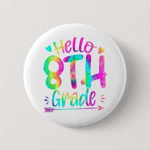 Badge Rond 5 Cm Bonjour 8e année Team Tie Dye Retour à l'école Tea