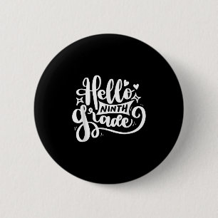 Badge Rond 5 Cm Bonjour 9e année - Entrée au lycée