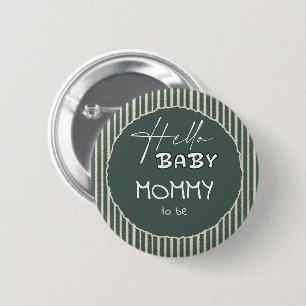 Badge Rond 5 Cm Bonjour Bébé Rayures Vert Foncé Future Maman
