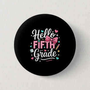Badge Rond 5 Cm Bonjour Cinquième Année Premier Jour De L'École Co