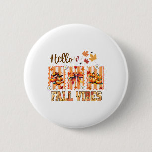 Badge Rond 5 Cm Bonjour Coquette Arc Vibrations d'Automne Épices d