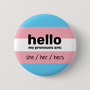 Badge Rond 5 Cm Bonjour mes pronouns sont & transgenre flag
