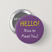 Badge Rond 5 Cm "BONJOUR !" "Nice de vous rencontrer !" Bouton (Devant & derrière)