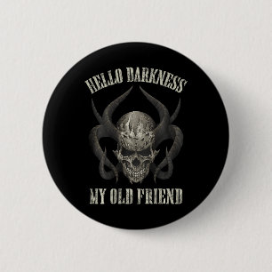 Badge Rond 5 Cm bonjour obscurité mon vieil ami démon crâne corne 