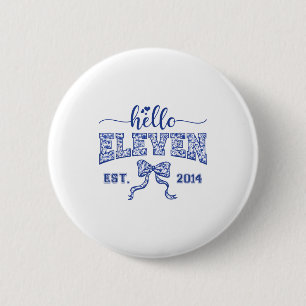Badge Rond 5 Cm Bonjour onze ans depuis 2014 Coquette Nœud 11e ann