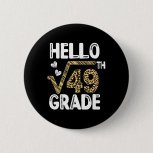 Badge Rond 5 Cm Bonjour racine Carré de 49e 7e année 1ère jour Leo