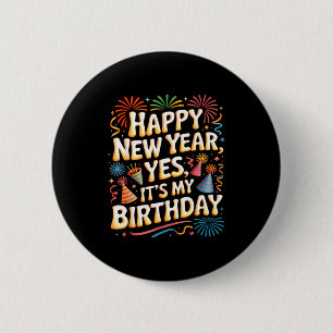 Badge Rond 5 Cm Bonne année 2026 C'est la fête d'anniversaire que 