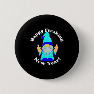 Badge Rond 5 Cm Bonne année putain, Drôle Mpy Nouvel An