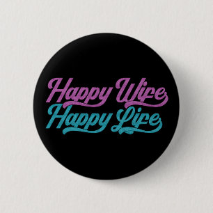 Badge Rond 5 Cm Bonne femme Bonne vie Fête des mères   Bouton d'ép