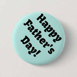 Badge Rond 5 Cm Bonne Fête des pères !
