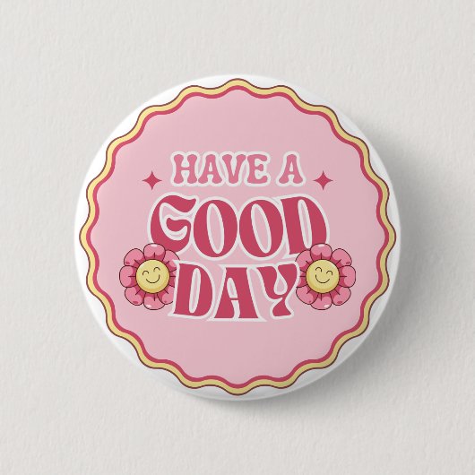 Badge Rond 5 Cm Bonne Journée (Devant)