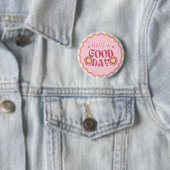 Badge Rond 5 Cm Bonne Journée (En situation)