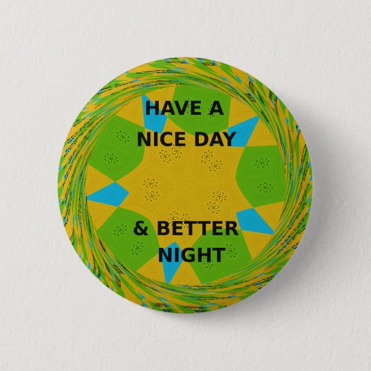 Badge Rond 5 Cm Bonne journée (Devant)