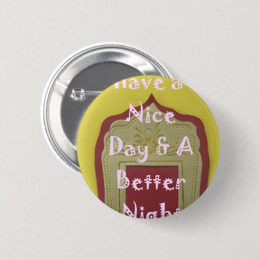 Badge Rond 5 Cm Bonne journée et une meilleure nuit d'art encadré (Devant & derrière)