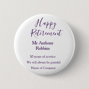 Badge Rond 5 Cm Bonne retraite ajouter le nom années de service à
