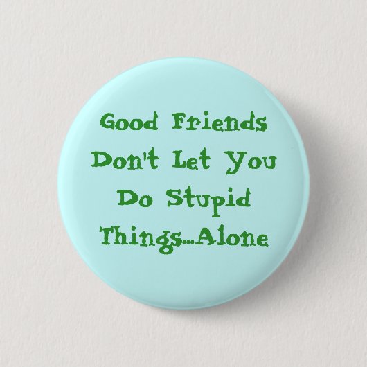 Badge Rond 5 Cm Bons amis (Devant)