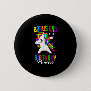 Badge Rond 5 Cm Bonus Papa de l'Anniversaire Princesse Unicorn Dab