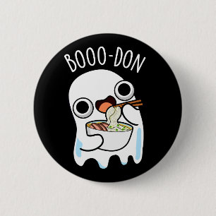 Badge Rond 5 Cm Boo-don Drôle Fantôme Udon Pun Dark BG