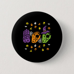 Badge Rond 5 Cm Boo Hands American Sign Language Pride Asl Hallowe