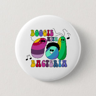 Badge Rond 5 Cm Boogie avec des bactéries