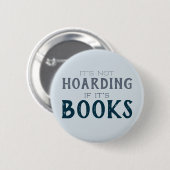 Badge Rond 5 Cm Book Lover Funny Hoaring Livres Lecture Nerd (Devant & derrière)