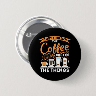 Badge Rond 5 Cm Boost de motivation du matin - Mantra de l'amoureu