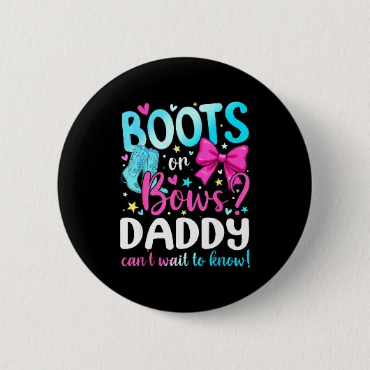 Badge Rond 5 Cm Boots Or Bows Daddy Loves You Gender Reveal Party (Devant)