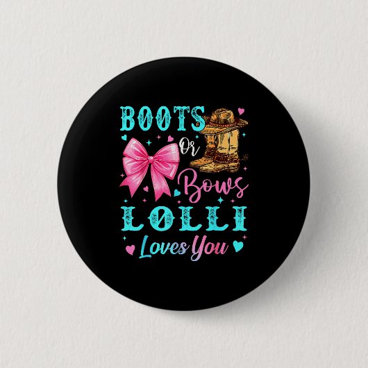 Badge Rond 5 Cm Boots Or Bows Lolli Loves You Gender Reveal Family (Devant)