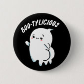 Badge Rond 5 Cm Bootylicious Funny Ghost Pun (Devant)