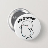 Badge Rond 5 Cm Bootylicious Funny Ghost Pun (Devant & derrière)