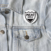 Badge Rond 5 Cm Bouclier de viande (En situation)