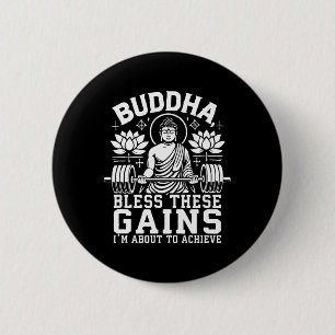 Badge Rond 5 Cm Bouddha bénisse ces gains que je suis sur le point