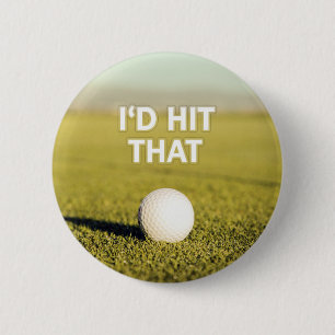 Badge Rond 5 Cm Boule de golf je frapperais cette conception