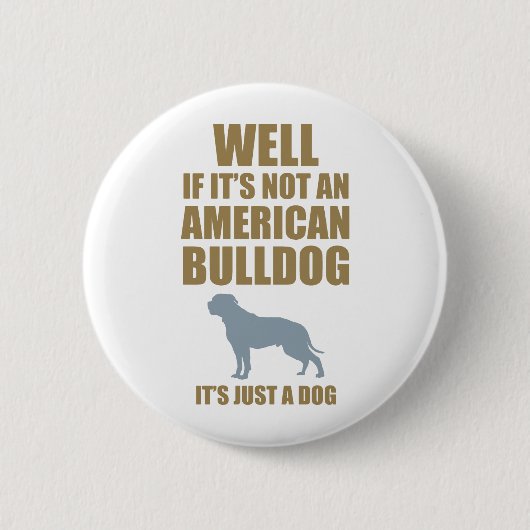 Badge Rond 5 Cm Bouledogue américain (Devant)