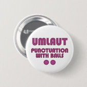 Badge Rond 5 Cm Boules Umlaut (Rose) (Devant & derrière)