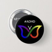 Badge Rond 5 Cm Bouton #ADHD Butterfly Neurodiversity Badton (Devant & derrière)