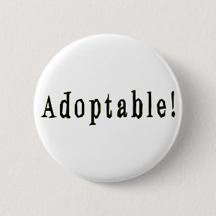 Badge Rond 5 Cm Bouton adoptable