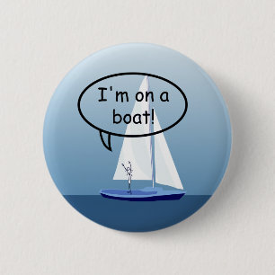 Badge Rond 5 Cm Bouton amusant de voilier sur un bateau