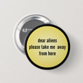 Badge Rond 5 Cm Bouton amusant Mème Aliens (Devant & derrière)