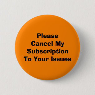 Badge Rond 5 Cm Bouton Annuler mon abonnement