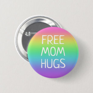 Badge Rond 5 Cm Bouton Arc-en-ciel Free Mom Hugs