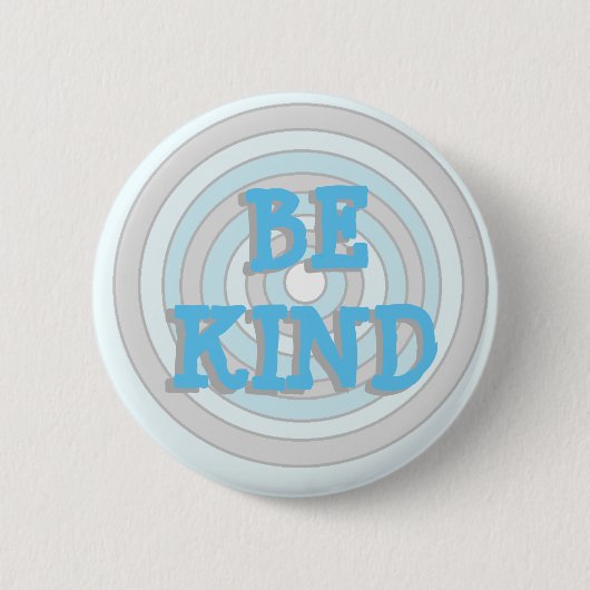 Badge Rond 5 Cm Bouton Be Kind Blue and Grey (Devant)