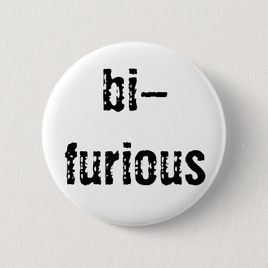 Badge Rond 5 Cm bouton Bi-furieux (Devant)